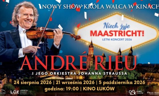 „Niech żyje Maastricht!”. Nowy koncert André Rieu